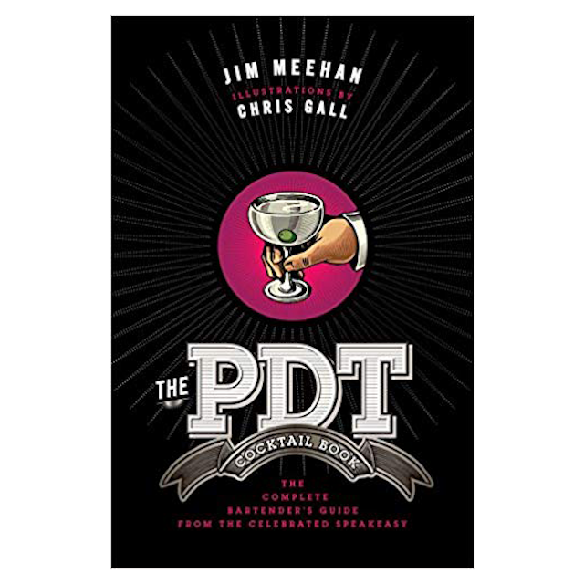 PDT鸡尾酒手册:来自著名地下酒吧的完整的调酒师指南