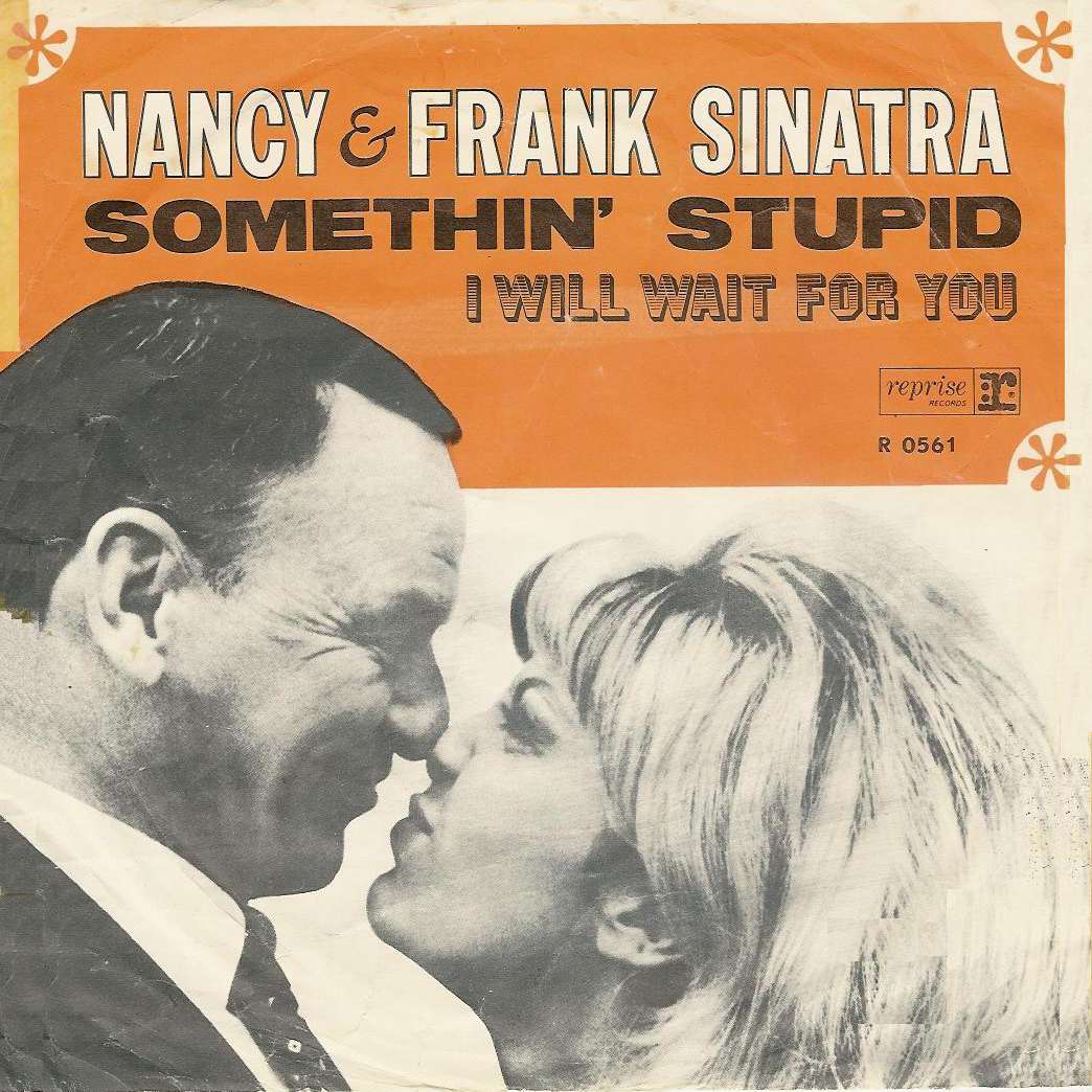 Frank Sinatra Nancy Sinatra Somethin'愚蠢“class=